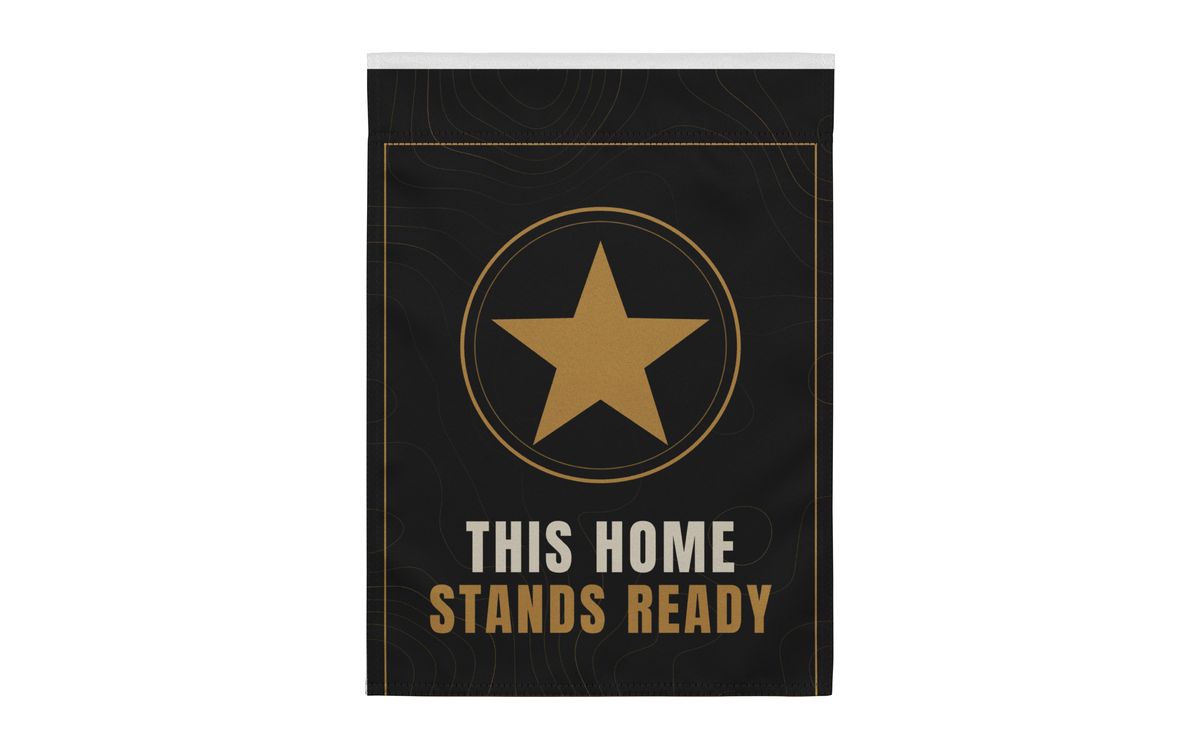 Stands Ready Garden Flag: black flag with a gold star in a double ring over topo, THIS HOME STANDS READY and a thin gold frame