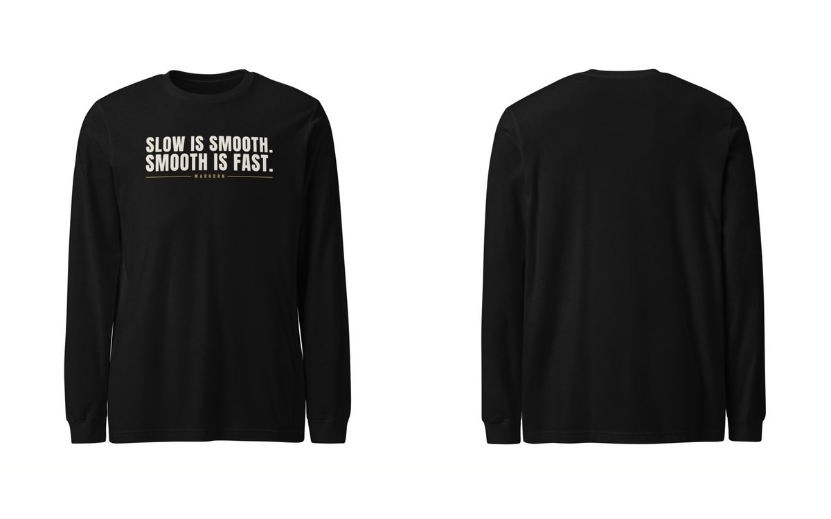 Warhorn Slow Is Smooth Long Sleeve